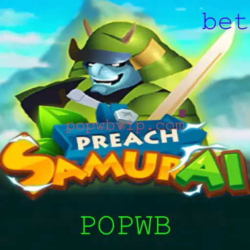PreachSamurai: Mergulhe no Excitante Mundo do POPWB